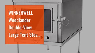 WINNERWELL Woodlander Double-View Large Tent Stove Portable Wood Burning Tent Stove for Tents...