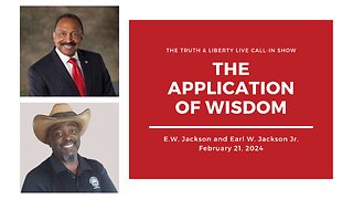 The Truth & Liberty Live Call-In Show with E.W. Jackson