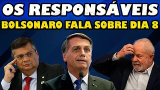 Bolsonaro abre o Jogo e fala sobre os responsáveis pelo dia 8 de janeiro