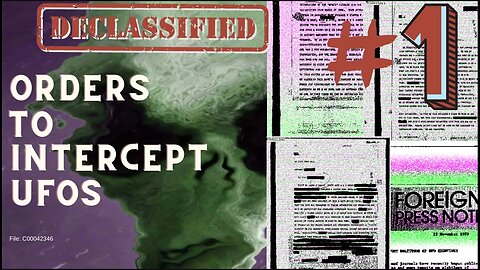 Orders to Intercept UFOs | CIA UFO Files Declassified Documents 2021 | Black Vault | Overview #1