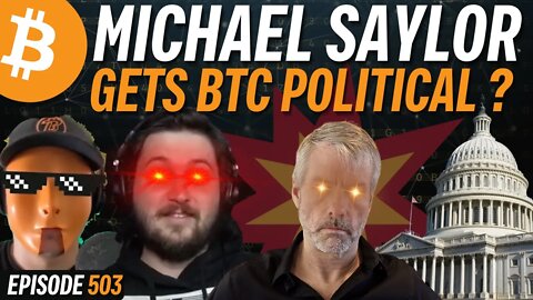 Michael Saylor CAUGHT in Washington DC, Involved in Bitcoin Bill? | EP 503