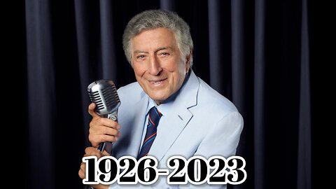 RIP TONY BENNETT