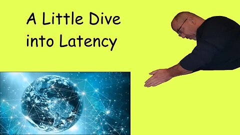 A Little Dive into Latency