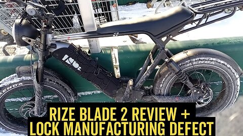 Rize Blade 2 eBike Electric Bike Review and Lock Manufacturing Defect Attempt to Repair