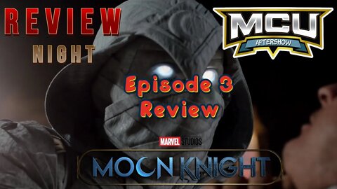 Moon Knight Episode 3 Reaction