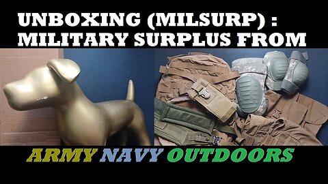 UNBOXING 178: Army Navy Outdoors. Pouches, 3 day Assault Pack, Knee/Elbow Pads, ALICE Pack Straps
