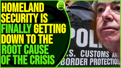 HOMELAND SECURITY IS FINALLY GETTING TO THE BOTTOM OF THE US BORDER CRISIS