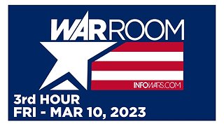 WAR ROOM [3 of 3] Friday 3/10/23 • News, Calls, Reports & Analysis • Infowars