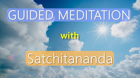 OUR TRUE NATURE AS AWARENESS - GUIDED MEDITATION with SATCHITANANDA, Feb 8th, 2023