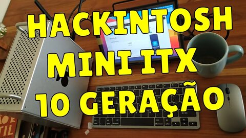 HACKINTOSH MINI ITX 10 GERAÇÃO do ALIEXPRESS - ASRock H410M-ITX i5 10500 UHD 630