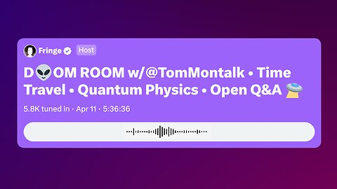 Tom Montalk: Time Travel, Quantum Physics, Q&A (Twitter Space #2 - 4/11/24)