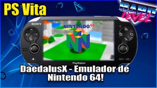 PS Vita - DaedalusX o melhor emulador de Nintendo 64!