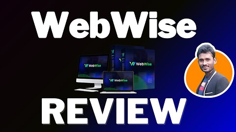 WebWise Review 🔥{Wait} Legit Or Hype? Truth Exposed!