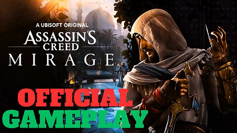 Assassin's Creed Mirage Official Gameplay Trailer