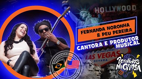 Fernanda Noronha & Peu Pereira- Cantora e Produtor Musical| 098 #Perdidospdc #cantora