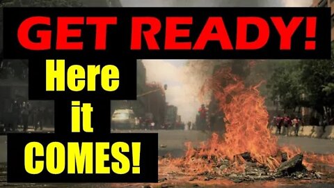 CIVIL UNREST is about to EXPLODE – GET READY!