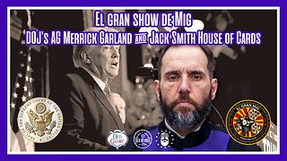 MERRIT GARLAND DEL DOJ Y EL CASA DE TARJETAS DE JACK SMITH |EP183