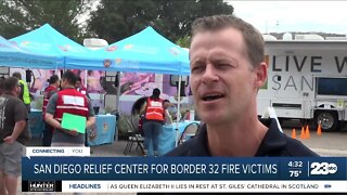 San Diego sets up relief center for Border 32 fire
