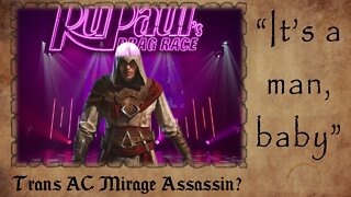 TRANS Assassin in Assassin's Creed Mirage? | "It's a MAN, baby"