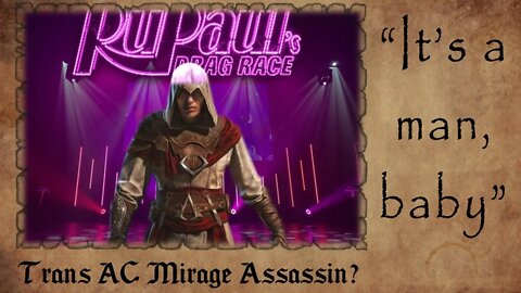 TRANS Assassin in Assassin's Creed Mirage? | "It's a MAN, baby"