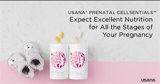 USANA Prenatal Cellsentials:Deliver Excellent Nutrition for All the Stages of Your Pregnancy