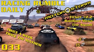 Racing Rumble Daily 033 - MotorStorm (2006) PS3 RainGod Mesa Racing Truck (Ticket 2.2)