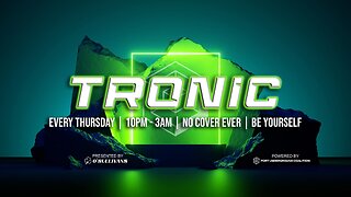 Tronic Thursdays