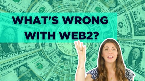 What's Wrong With Web2?