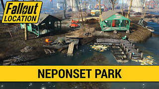 Guide To Neponset Park in Fallout 4