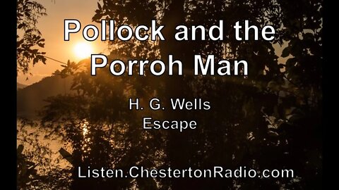 Pollock and the Porroh Man - H. G. Wells - Escape