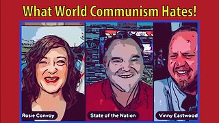 What World Communism Hates. Vinny Eastwood on 2 flags with Rosie Convoy and Jason Bainbridge