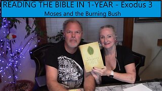 Reading the Bible in 1 Year - Exodus Chapter 3 - Moses and the Burning Bush