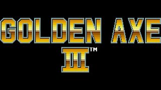 Golden Axe III - Mega Drive (Fase 5 - A Voyage To Castle)