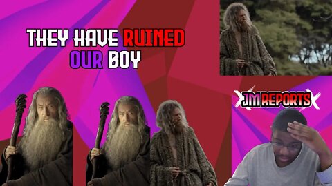 They ruined my boy Gandalf looks horrible and ruined Tolkien's vision