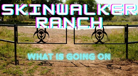 Skinwalker Ranch