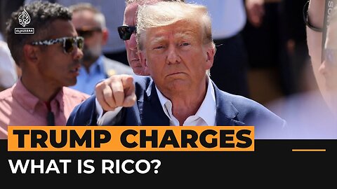 What is RICO, the anti-mafia law being used against Trump? | Al Jazeera News