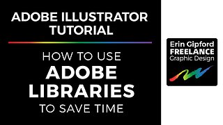 Adobe Illustrator Tutorial | How To Use Adobe Libraries