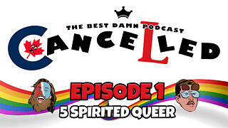 The Best Damn Podcast - Cancelled Episode 1 - 5 Spirited Queer