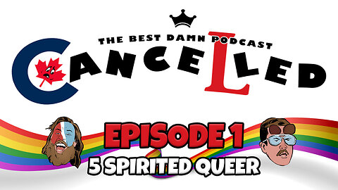 The Best Damn Podcast - Cancelled Episode 1 - 5 Spirited Queer