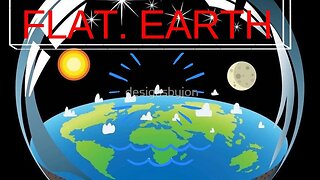 Flat Earth: A Biblical Perspective and Modern Controversies!