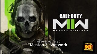 Modern Warfare 2 - Mission 2 "Wetwork"