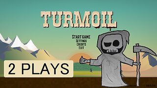 Plays - Turmoil E02