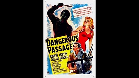 Dangerous Passage (1944) | A suspenseful film noir directed by William Berke
