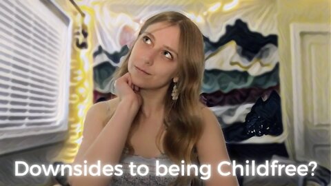 Are there any downsides to being childfree? | Living the Childfree Lifestyle