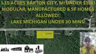 1.15 ACRES BARTON CITY, MI UNDER $13K! 30 MINS TO LAKE MICHIGAN! MOBILE, MODULAR & SF HOMES ALLOWED!