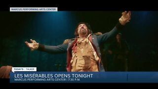 Today's Talker: Les Misérables opens at the Marcus Center in Milwaukee