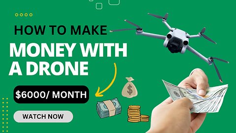 How to Make Money With a Drone ($6,000/Month)