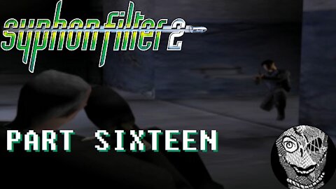 (PART 16) [Slums District] Syphon Filter 2 (2000)