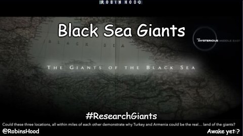 The Lore and Evidence of the Black Sea Giants