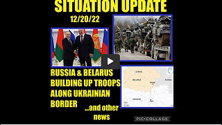 SITUATION UPDATE 12/20/22